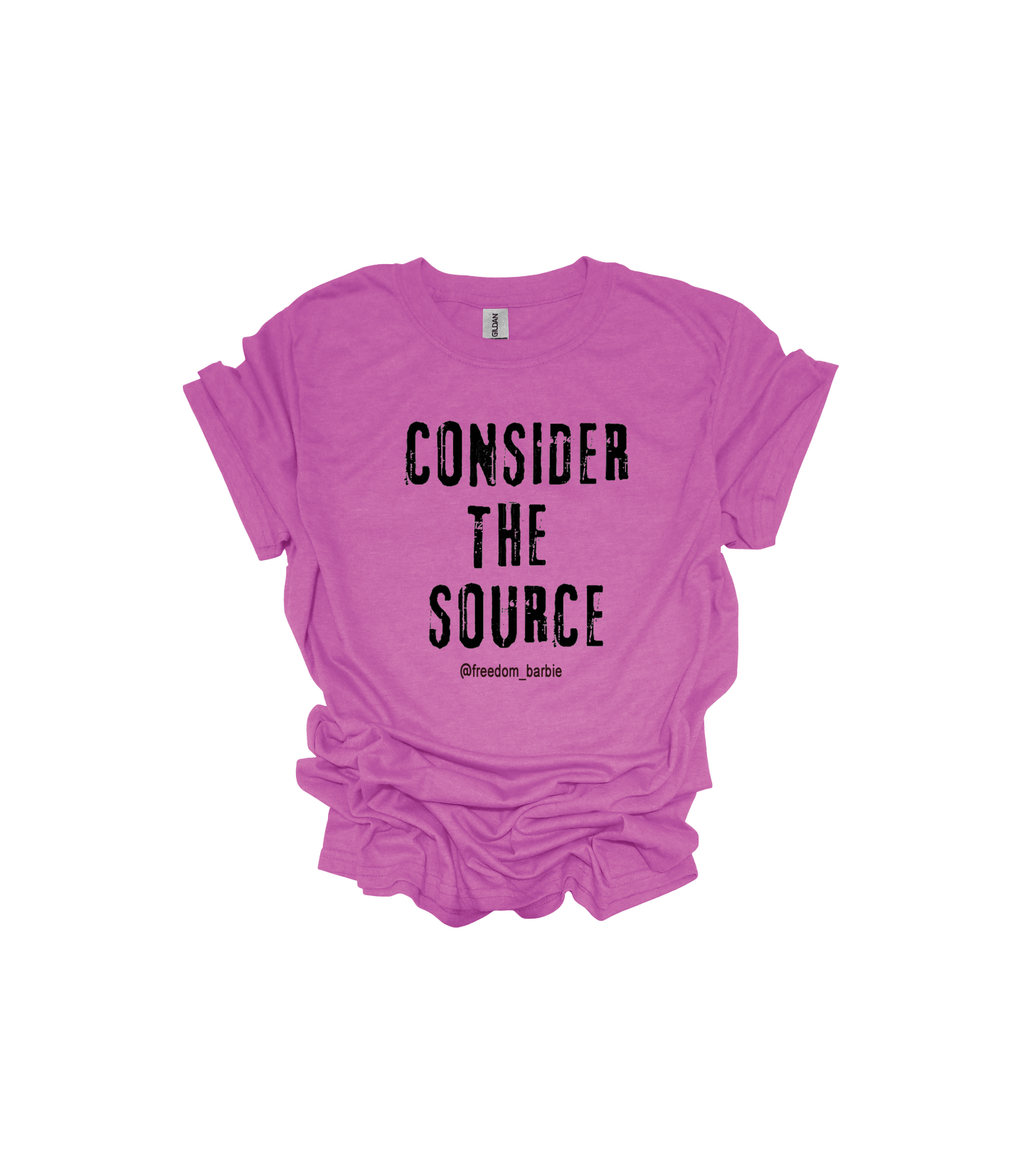 CONSIDER THE SOURCE