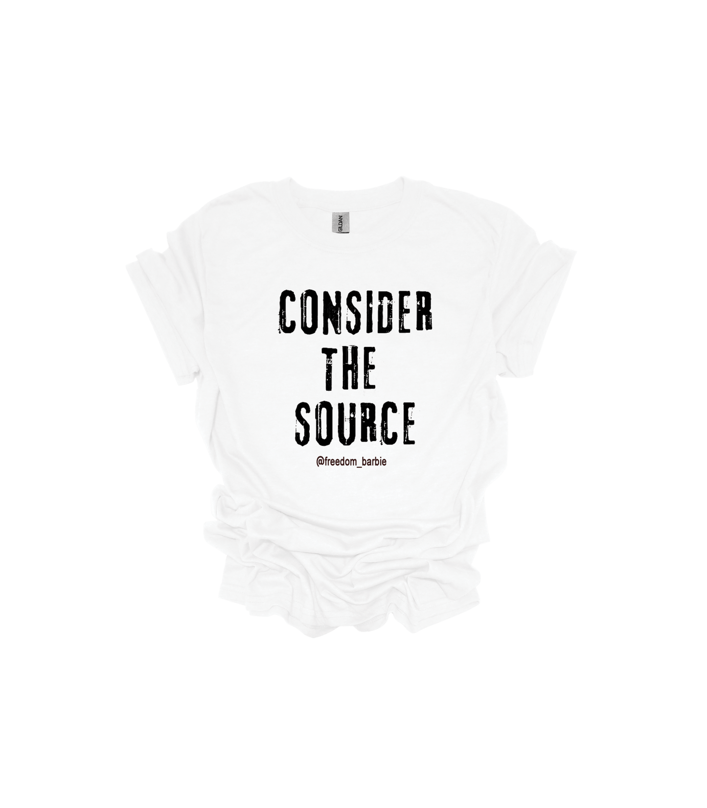 CONSIDER THE SOURCE