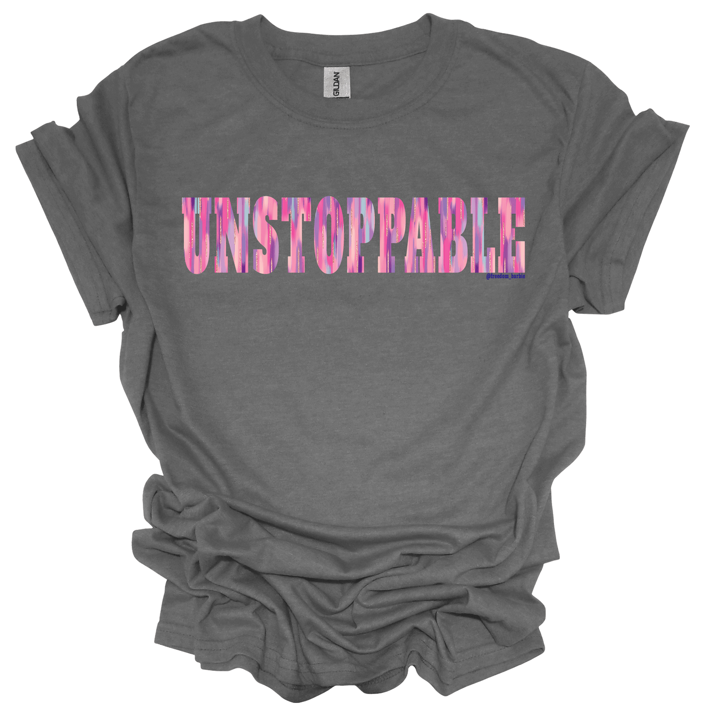 UNSTOPPABLE